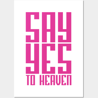 SAY YES TO HEAVEN Posters and Art